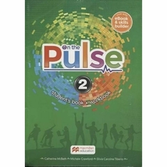 ON THE PULSE 2 - STUDENT'S BOOK + WORKBOOK