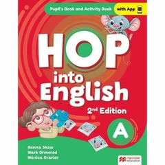 HOP INTO ENGLISH A 2/ED- STUDENT'S BOOK+ WORKBOOK INTEGRATED