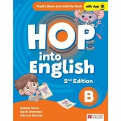 HOP INTO ENGLISH B (2ND EDITION) - STUDENT'S BOOK + WORKBOOK
