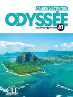 ODYSSEE NIVEAU A1 - CAHIER D'ACTIVITES