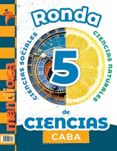 RONDA DE CIENCIAS 5 ESTACION MANDIOCA CABA [SOCIALES - NATURALES] (NOVEDAD 2021)
