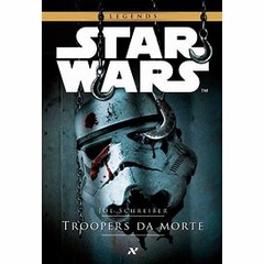 Livro Star Wars : Troopers da Morte