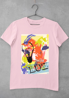 Camiseta Seja Luz - Depósito Criativo | Arte e cultura para ver e vestir