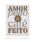 Café bem Feito - Frame That Sht | Quadros decorativos exclusivos!