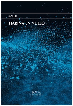 harina en vuelo - lu - an lu - eolas