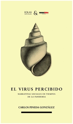 el virus percibido - pineda gonzález - carlos pineda gonzález - eolas