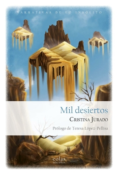 mil desiertos - jurado - cristina jurado - eolas