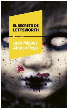 el secreto de lettsworth - alonso vega - juan miguel alonso vega - eolas