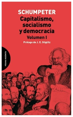 capitalismo, socialismo y democracia - alois schumpeter - joseph alois schumpeter - impo libreria