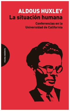 la situación humana - huxley - aldous huxley - impo libreria