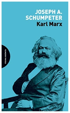 karl marx - alois schumpeter - joseph alois schumpeter - impo libreria