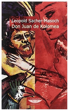 don juan de kolomea - sacher-masoch - sacher-masoch - el cuenco de plata