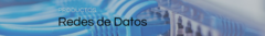 Banner de la categoría Redes de Datos