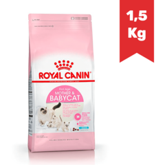 ROYAL CANIN GATO MOTHER AND BABY CAT x 1,5Kg