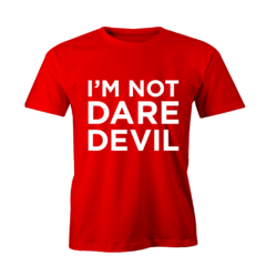 Remera I M Not DareDevil