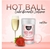 Hot ball bolinha beijavel - doce segredo.store