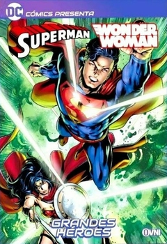 DC COMICS PRESENTA SUPERMAN WONDER WOMAN GRANDES HEROES