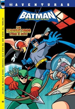 BATMAN: THE BRAVE AND THE BOLD - DC AVENTURAS 2