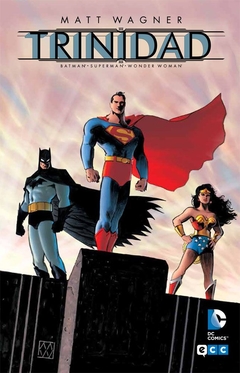 TRINIDAD: BATMAN / SUPERMAN / WONDER WOMAN