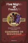 Five Nights At Freddy s. Cuaderno De Supervivencia