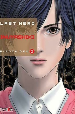 LAST HERO INUYASHIKI #02