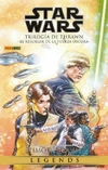 STAR WARS TRILOGIA DE THRAWN "EL RESURGIR DE LA FUERZA OSCURA"