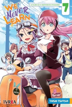 WE NEVER LEARN #07