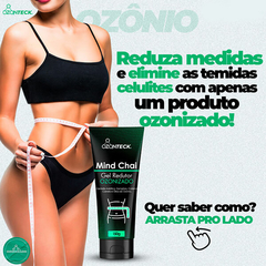 Gel Redutor Ozonizado Mind Chai 150g na internet