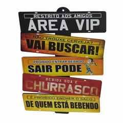 PLACA DE MDF DECORATIVA - AREA VIP / VAI BUSCAR