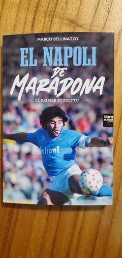 EL NAPOLI DE MARADONA - EL PRIMER SCUDETTO