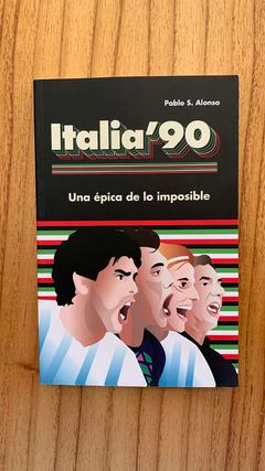 Italia '90 - Una épica de lo imposible