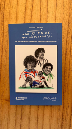 Los Diegos que no fueron - ¿Qué hubiera pasado si…? Un recorrido por los clubes que casi fichan a Maradona.