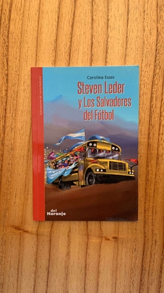 STEVEN LEDER Y LOS SALVADORES DEL FÚTBOL