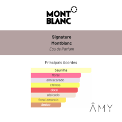 Signature - Montblanc - Perfume Feminino - Eau de Parfum - Decant - Âmy Decants