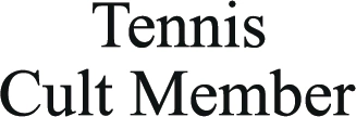 tenniscultmember