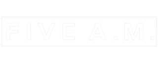 Five A.M.