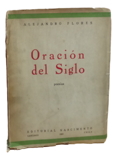 Alejandro Flores Pinaud. Oracion del Siglo.