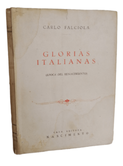 CARLO FALCIOLA. GLORIAS ITALIANAS.