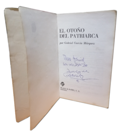Gabriel Garcia Marquez. El otoño del patriarca. Dedicatoria y firma del autor.