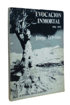 Jorge Triviño. Evocación inmortal Evocación Inmortal: 1976 - 1979.