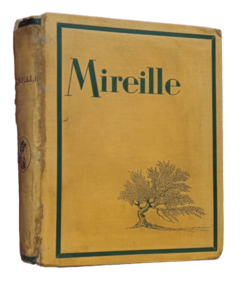 Frederic Mistral. Mireille (Mirèio).