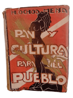 Herminio Ochoa Mena. Pan y cultura para el Pueblo.
