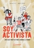 Soy Activista