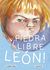 PIEDRA LIBRE LEÓN!