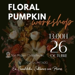 Floral Pumpkin Workshop