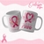 CANECA BRANCA PERSONALIZADA - OUTUBRO ROSA - FRASE 3 - comprar online