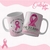 CANECA BRANCA PERSONALIZADA - OUTUBRO ROSA - FRASE 3 - loja online