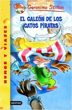 Stilton 7. El galeón de los gatos piratas