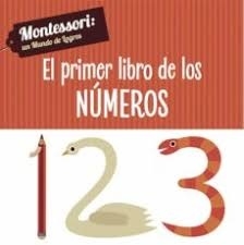 El primer libro de los números. Montessori