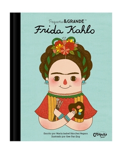 Pequeña & Grande- Frida Kahlo